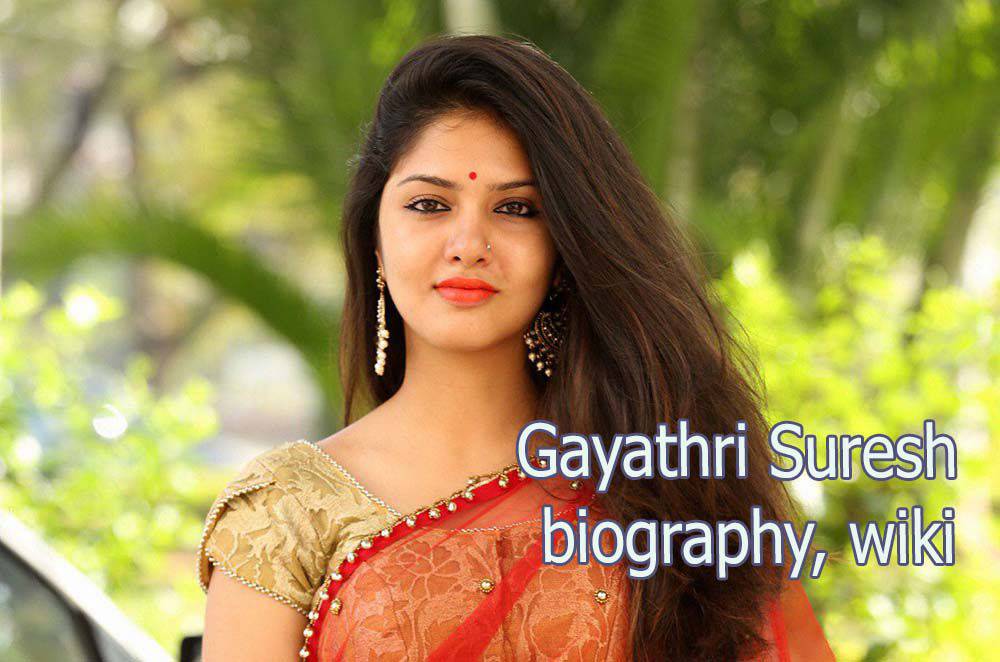 Gayathri Suresh Biography Wiki