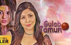 Gulab Jamun Making Web Series Cast, Actor, Actress Name