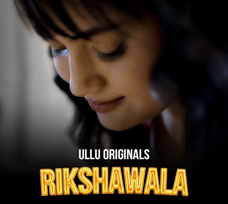 Rikshawala Ullu Web Series Cast, Story, Actress, Actor, Wiki